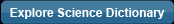 Explore Science Dictionary